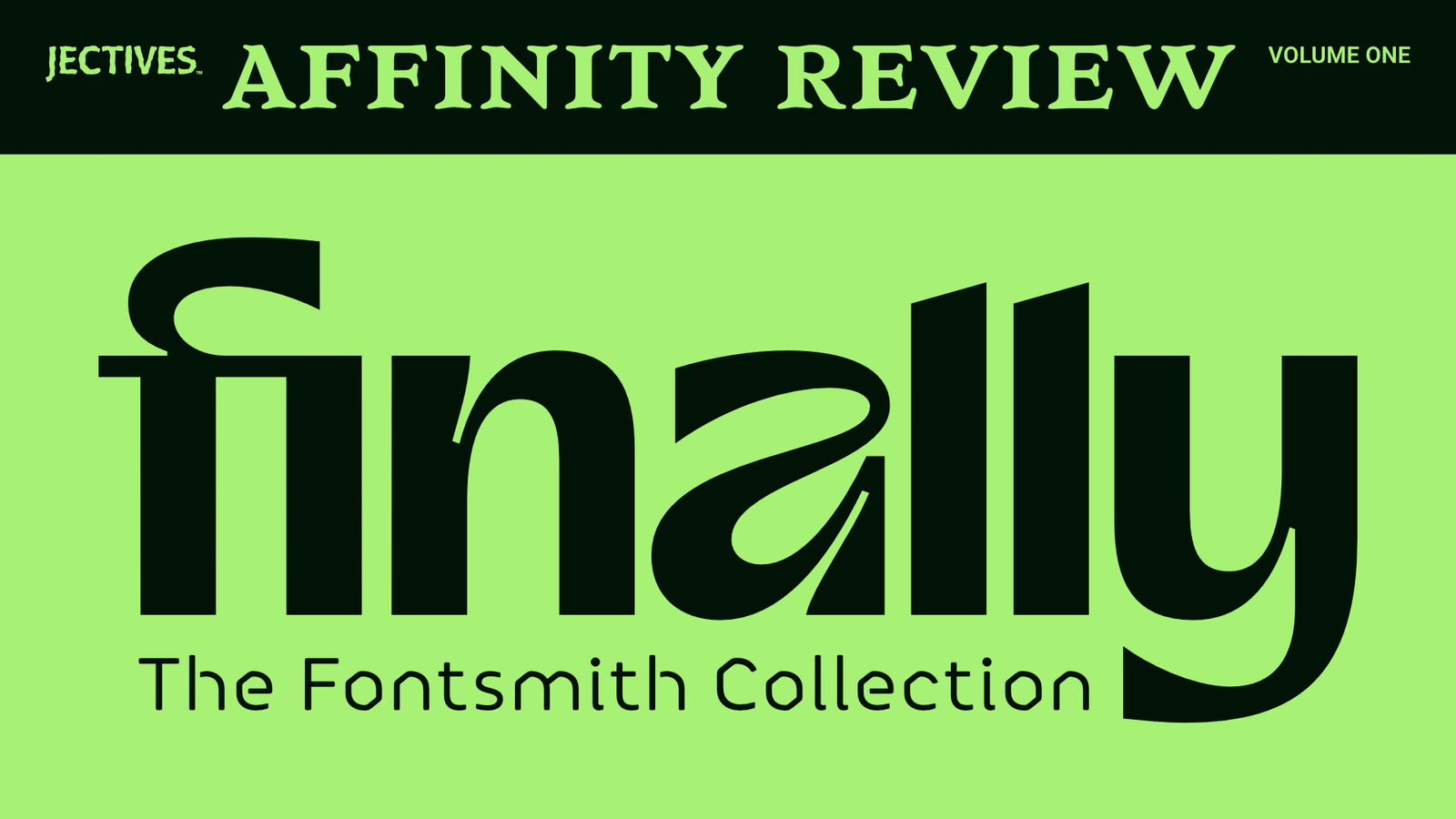 What’s in the Fontsmith Collection?